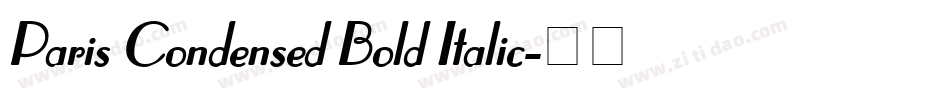 Paris Condensed Bold Italic字体转换